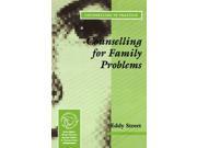 Counselling for Family Problems Therapy in Practice