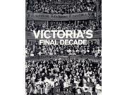 Victoria s Final Decade 1890s Looking Back at Britain