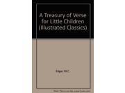 A Treasury of Verse for Little Children Illustrated Classics