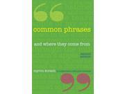 Common Phrases And Where They Come from