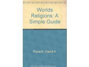 Worlds Religions A Simple Guide