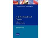 A Z of International Finance The Essential Guide to Tools Terms and Techniques Financial Times Series