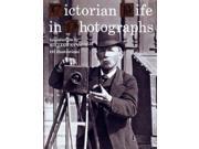 Victorian Life in Photographs