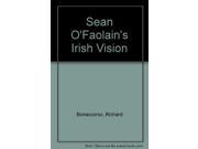 Sean O Faolain s Irish Vision