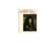 Louis XIV and His World Pictorial Biography