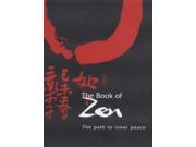 The Book of Zen The Path to Inner Peace