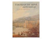 Thomas Hearne and His Landscape