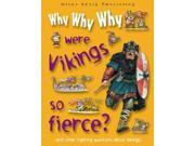Why Why Why Were Vikings So Fierce?