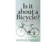Is It About a Bicycle? Thoughts for the Day