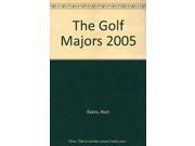 The Golf Majors 2005