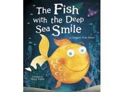 The Fish with the Deep Sea Smile