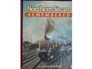 Northern Steam Remembered