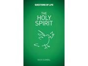 The Holy Spirit Questions of Life