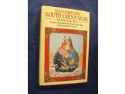 Tales from the South China Seas Images of the British in South East Asia in the Twentieth Century