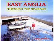 East Anglia Through the Seasons