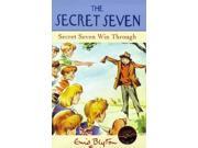 Secret Seven Win Through The Secret Seven Centenary Editions
