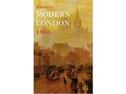 Murray s Modern London 1860 A Visitor s Guide