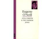 Anna Christie and The Emperor Jones