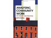 Analysing Community Work Its Theory and Practice