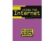 Using the Internet in Easy Steps in easy steps pocket