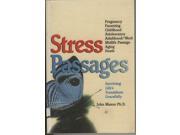 Stress Passages Surviving Life s Transitions Gracefully