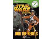 Star Wars Join the Rebels DK Readers Level 2