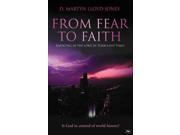 From Fear to Faith Rejoicing in the Lord in Turbulent Times