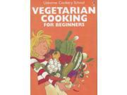 Vegetarian Cooking Usborne Cookery School