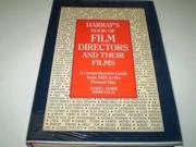 Harrap s Book of Film Directors and Their Films
