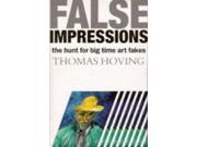 False Impressions Hunt for Big time Art Fakes