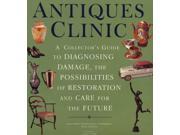 The Antiques Clinic A Guide to Identifying and Evaluating Damage