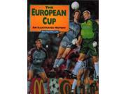 The European Cup An Illustrated History 1956 2000