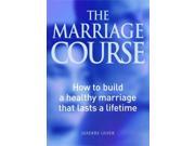 The Marriage Course Leaders Guide