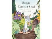Bodge Plants a Seed