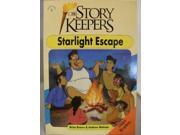Starlight Escape Storykeepers Older Readers