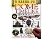 Millennium Dome Timeline Sticker Book DK millennium range
