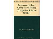 Fundamentals of Computer Science Computer Science Series