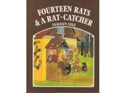 Fourteen Rats and a Rat catcher