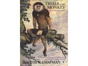 Trials of the Monkey A Darwin Goes in Search of America and Happens Upon Himself Duck Editions