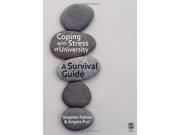 Coping with Stress at University A Survival Guide