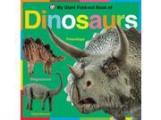 My Giant Fold out Book of Dinosaurs My Giant Fold out Books