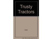 Trusty Tractors