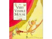 The Very Visible Mouse Mouse tales
