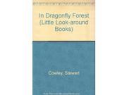 In Dragonfly Forest Little Look around Books