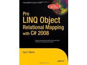 Pro LINQ Object Relational Mapping in C 2008 Pro