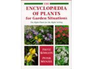 The Encyclopaedia of Plants for Garden Situations