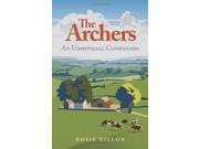 The Archers An Unofficial Companion