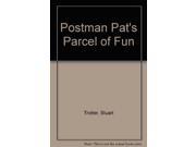 Postman Pat s Parcel of Fun