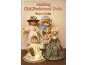 Making Old Fashioned Dolls