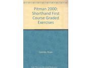 Pitman 2000 Shorthand First Course Graded Exercises